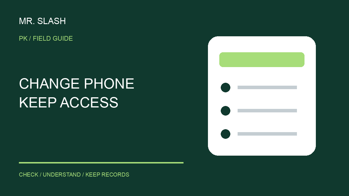 Changing Your Phone in Pakistan: An Account Recovery Checklist